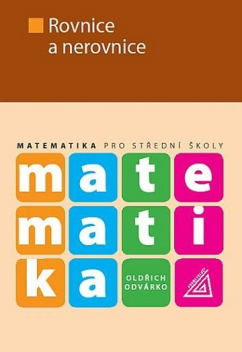 Matematika pro SOŠ - Rovnice a nerovnice