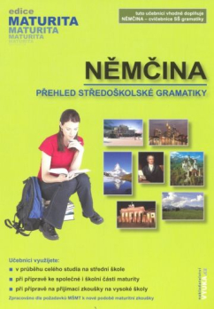 Němčina - přehled středoškolské gramatiky (ed. maturita)