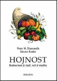 Hojnost - budoucnost je lepší, než si myslíte