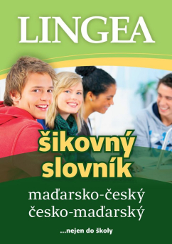 Maďarsko - český a česko - maďarský šikovný slovník (Lingea)
