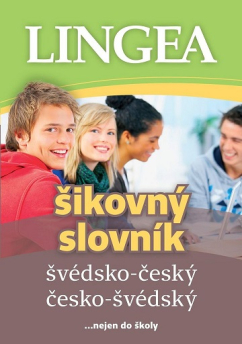 Švédsko - český a česko - švédský šikovný slovník (Lingea)