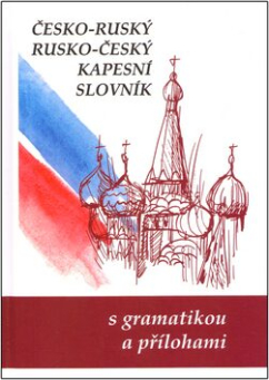Česko - ruský a R - Č kapesní slovník s gramatikou 2019