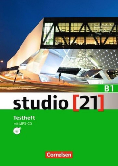 Studio 21 B1 - Testheft + CD