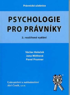 Psychologie pro právníky (2. roz. vyd.)