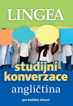 Studijní konverzace angličtina - pro každou situaci