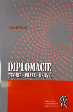 Diplomacie (teorie-praxe-dějiny)