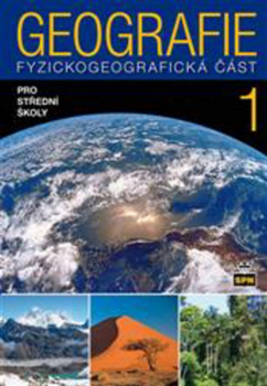 Geografie pro SŠ 1 (nové přepracované vydání)