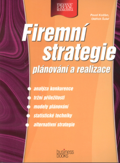 Firemní strategie, plánování a realizace