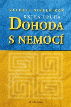 Dohoda s nemocí - kniha druhá