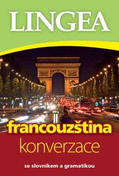 Francouzština - konverzace se slovníkem a gramatikou (LINGEA)