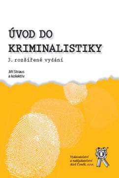 Úvod do kriminalistiky (3. roz. vyd.)