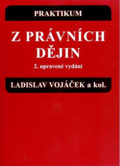 Praktikum z právních dějin (2. upr. vyd.)