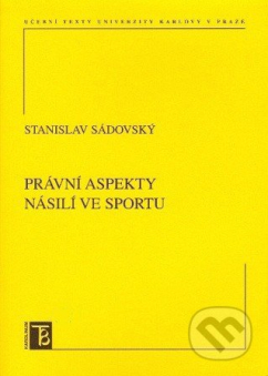 Právní aspekty násilí ve sportu