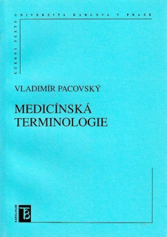 Medicínská terminologie (Pacovský)